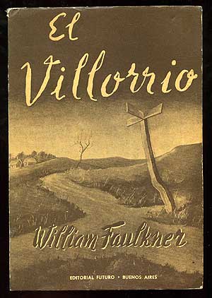 Item #84941 El Villorrio [The Hamlet]. William FAULKNER