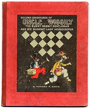 Item #85107 Second Adventures of Uncle Wiggily: The Bunny Rabbit Gentleman and His Muskrat Lady Housekeeper. Howard R. GARIS.