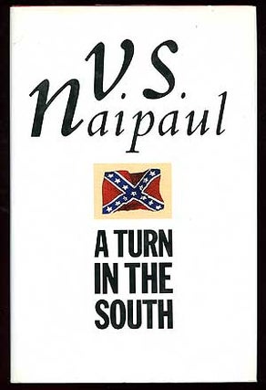 Item #85367 A Turn in the South. V. S. NAIPAUL