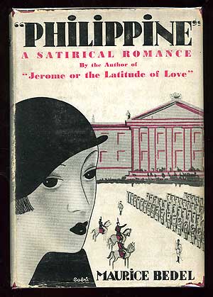 Item #85536 "Philippine": A Satirical Romance. Maurice BEDEL