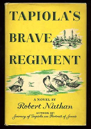 Item #85675 Tapiola's Brave Regiment. Robert NATHAN.