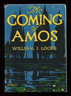 Item #86107 The Coming of Amos. William J. LOCKE.