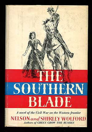 The Southern Blade Nelson WOLFORD Shirley Wolford