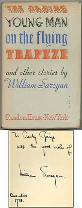Item #86623 The Daring Young Man on the Flying Trapeze and Other Stories. William SAROYAN