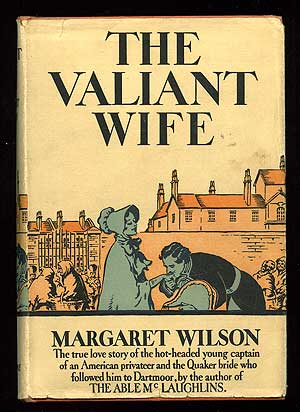 Item #86682 The Valiant Wife. Margaret WILSON.