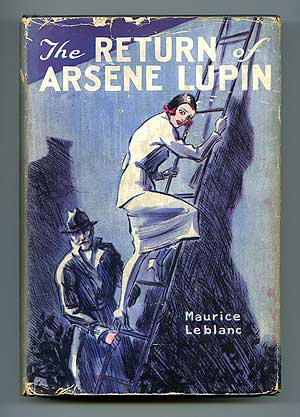Item #86706 The Return of Arsene Lupin. Maurice LEBLANC.