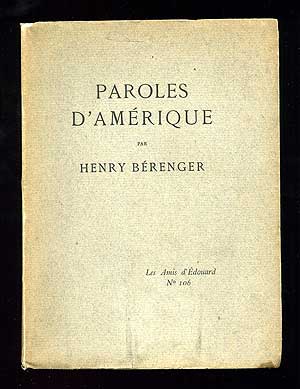 Item #86777 Paroles D'Amerique. Henry BERENGER.