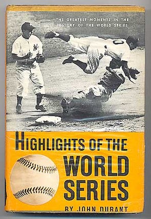 Item #87126 Highlights of the World Series. John DURANT