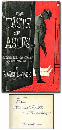 Item #87138 The Taste of Ashes. Howard BROWNE