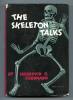 The Skeleton Talks