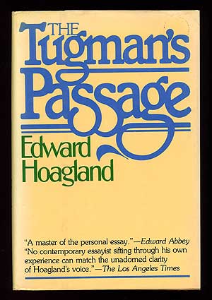 Item #87340 The Tugman's Passage. Edward HOAGLAND.