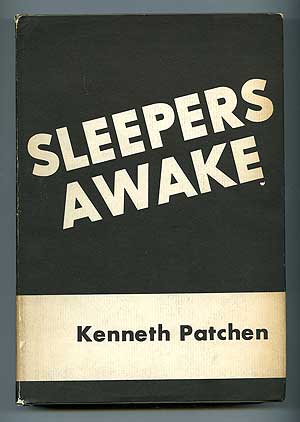Item #87393 Sleepers Awake. Kenneth PATCHEN.