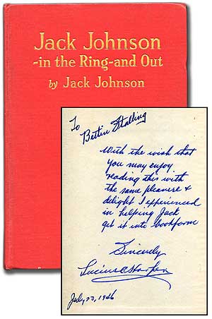 Item #87424 Jack Johnson In the Ring and Out. Jack JOHNSON.