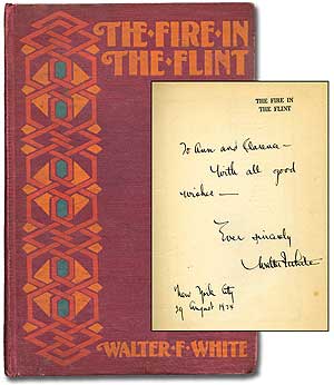Item #87447 The Fire in the Flint. Walter F. WHITE.