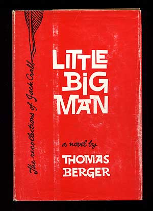 Item #87564 Little Big Man. Thomas BERGER.