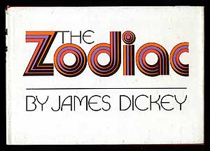 Item #87682 The Zodiac. James DICKEY.