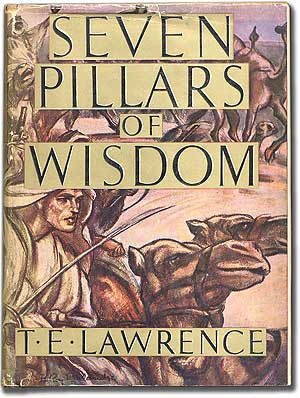 Item #87830 Seven Pillars of Wisdom: A Triumph. T. E. LAWRENCE