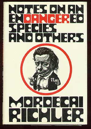 Item #8798 Notes on an Endangered Species and Others. Mordecai RICHLER