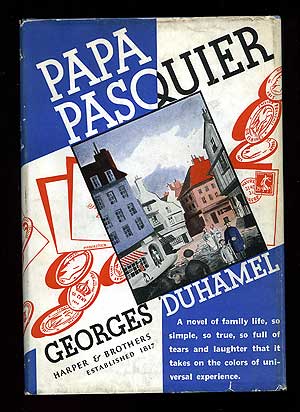 Item #87996 Papa Pasquier. Georges DUHAMEL.