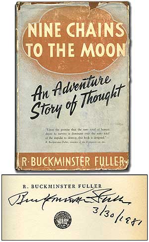 Item #88005 Nine Chains to the Moon. R. Buckminster FULLER.