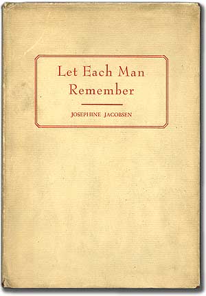Item #88130 Let Each Man Remember. Josephine JACOBSEN.