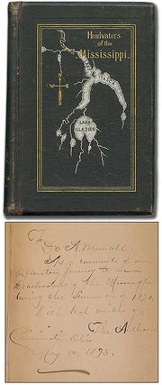Item #88433 Headwaters of the Mississippi; comprising biographical sketches of early and recent...