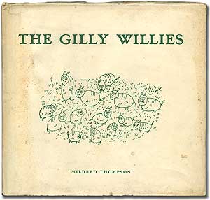 Item #88638 The Gilly Willies. Mildred THOMPSON