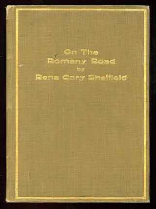 On the Romany Road. Rena Cary SHEFFIELD.