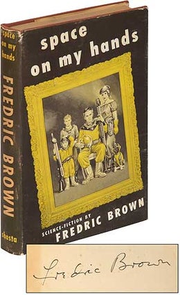 Item #88803 Space on My Hands. Fredric BROWN