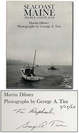 Item #88859 Seacoast Maine People and Places. George A. TICE, Martin Dibner