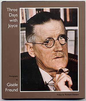 Item #88875 Three Days with Joyce. Gisele FREUND, James Joyce