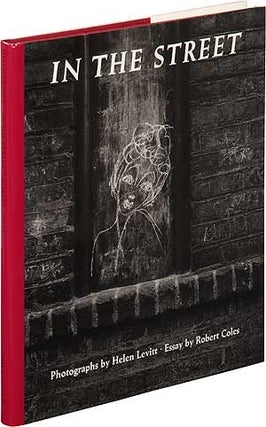 Item #88967 In the Street: Chalk Drawings and Messages, New York City, 1938-1948. Helen LEVITT,...
