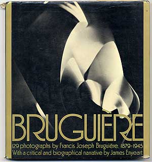 Item #89108 BRUGUIERE: His Photographs and His Life