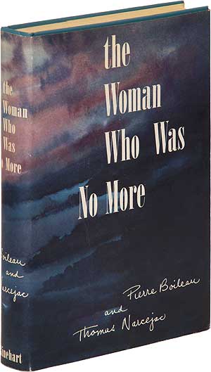 Item #89160 The Woman Who Was No More. Pierre BOILEAU, Thomas Narcejac.