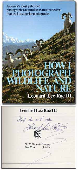 Item #89183 How I Photograph Wildlife and Nature. Leonard Lee RUE, III.