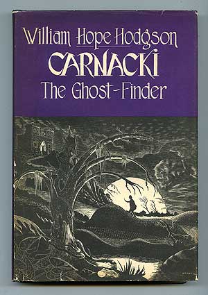 Item #89263 Carnacki the Ghost Finder. William Hope HODGSON
