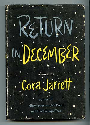 Item #89339 Return in December. Cora JARRETT.