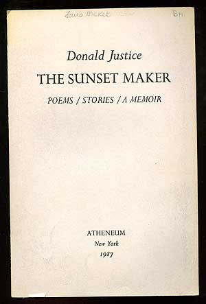 Item #89503 The Sunset Maker. Donald JUSTICE.