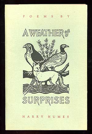 Item #89512 A Weather of Surprises. Harry HUMES.