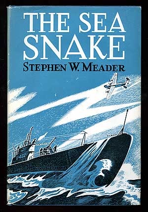 Item #89634 The Sea Snake. Stephen W. MEADER.