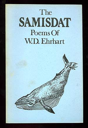 Item #89655 The Samisdat Poems of W.D. Ehrhart. W. D. EHRHART.