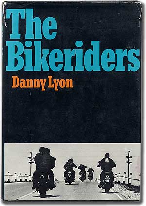 Item #89776 The Bikeriders. Danny LYON