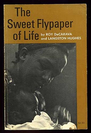 Item #89779 The Sweet Flypaper of Life. Langston HUGHES, Roy DeCARAVA