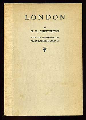 Item #89780 London. G. K. CHESTERTON, Alvin Langdon Coburn