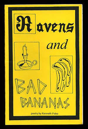Item #90194 Ravens and Bad Bananas. Kenneth POBO.