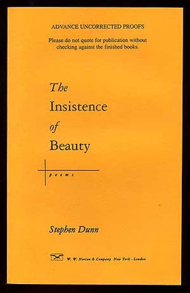 Item #90207 The Insistence of Beauty: Poems. Stephen DUNN