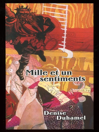 Mille et un Sentiments. Denise DUHAMEL.