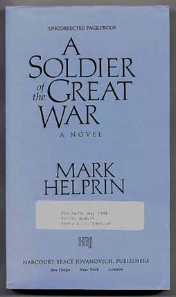 Item #9060 A Soldier of the Great War. Mark HELPRIN