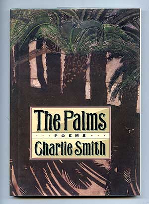 Item #90733 The Palms. Charlie SMITH.