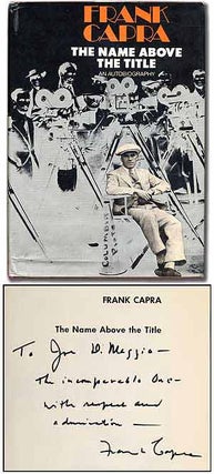Item #90759 The Name Above the Title. Frank CAPRA